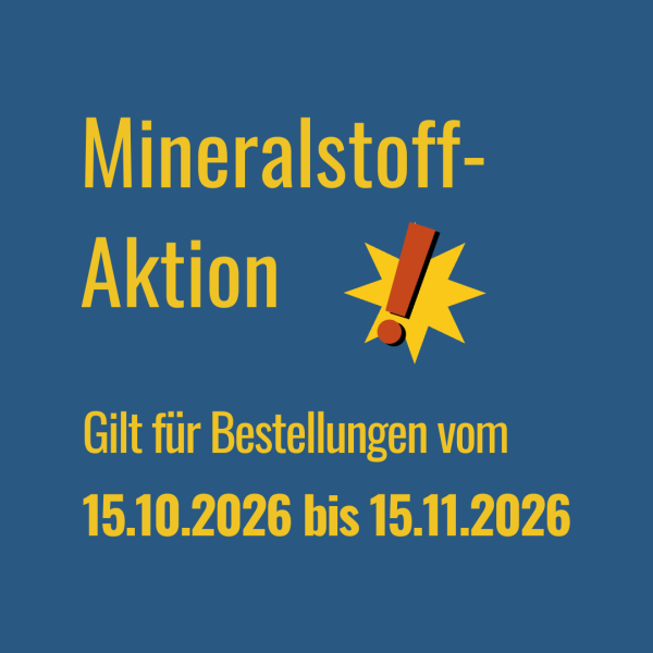 Mineralstoff Aktion Mineralstoff Aktion